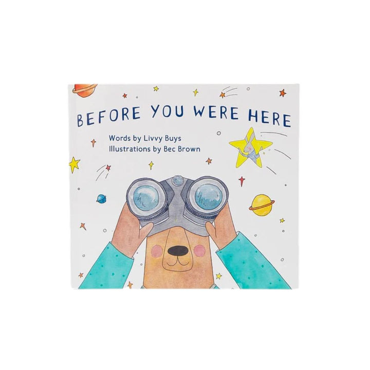 Olive + Page Picture Book - Before You Were Here